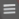 Menu Icon 3 Parallel Lines