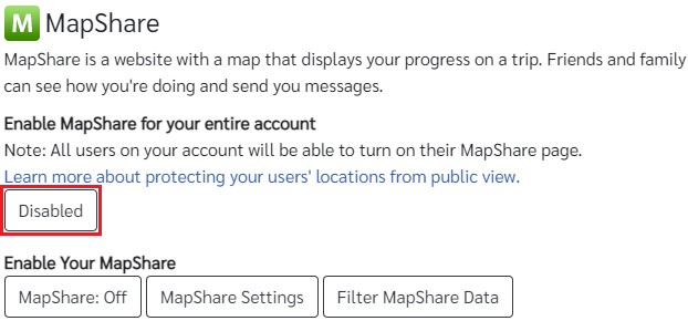 Disable Button Below Enable MapShare for your entire account