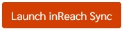 Launch inReach Sync Button