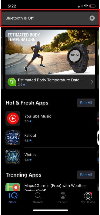 Bluetooth off message at the top of the Connect IQ store app