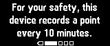For your safety, this device records a point every 10 minutes